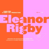 Cody Fry - Eleanor Rigby