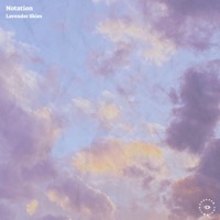 Lavender Skies - EP - Notation