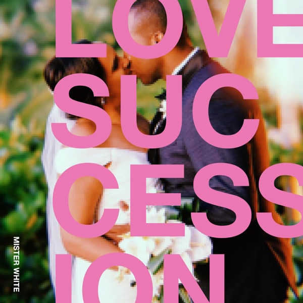 Love Succession