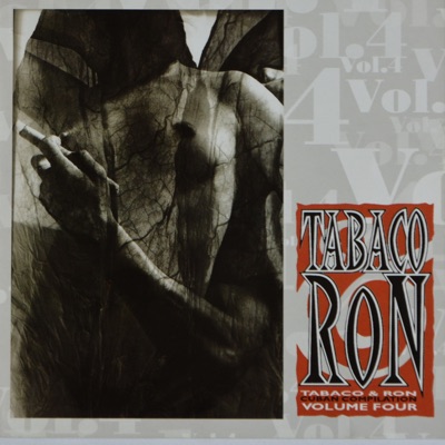 Tabaco & Ron: Cuban Compilation, Vol. 4
