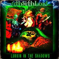 Lurkin' in the Shadows - Single - 6th$ithLord