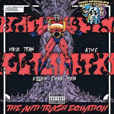 The Anti-trash Equation (feat. A7mc) - Single