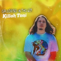 Grooving In The 619 - Single - Killah Toni