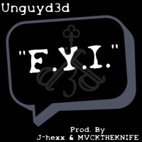 F.Y.I. - Single - Unguyd3d