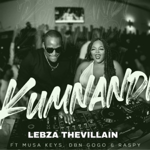 Kumnandi (feat. Musa Keys, DBN Gogo & Raspy) - Single