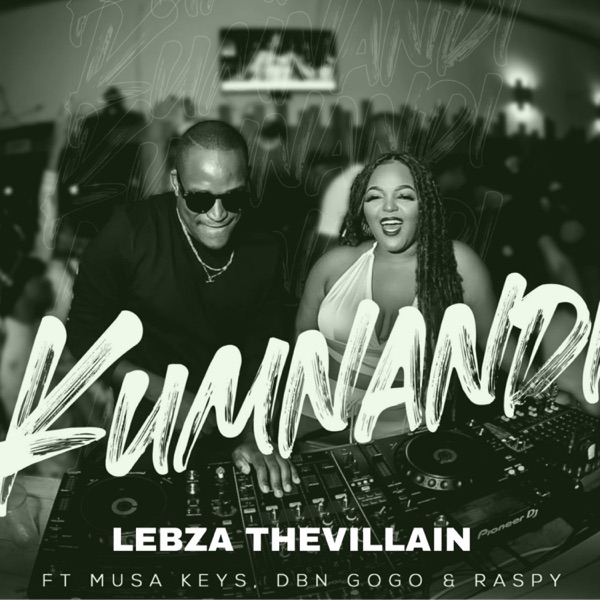 Kumnandi (feat. Musa Keys, DBN Gogo & Raspy) - Single
