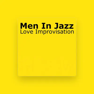 Listen to Men In Jazz, watch music videos, read bio, see tour dates & more!