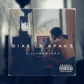 K I L L Y M a N J a R O (feat. A P a 4 E) DIA$