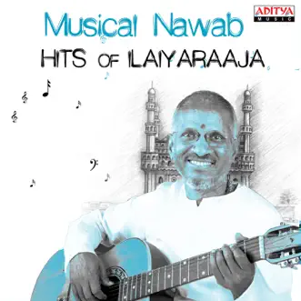 Musical Nawab: Hits of Ilaiyaraaja by Ilaiyaraaja album reviews, ratings, credits