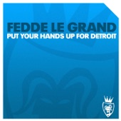 Put Your Hands up for Detroit (Radio Edit) artwork