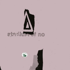 Stadium of No - EP