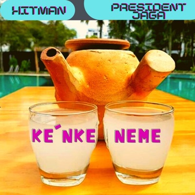 Ke'nke neme (feat. Hitman) - Single
