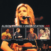 Down To the River To Pray (Live) - Alison Krauss & Union Station