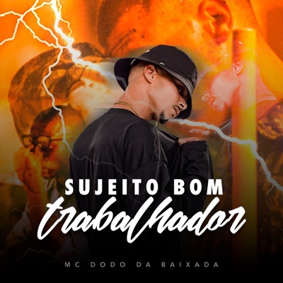 Sujeito Bom Trabalhador - Single
