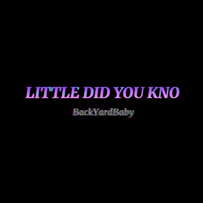 Little Did You Know - Single