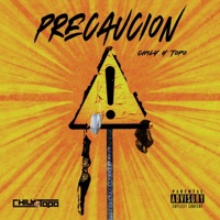 Precaucion - Single - Chily Y Topo