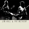 Pat Metheny All Across the City Jim Hall & Pat Metheny
