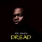 Dread - Ade Amuda lyrics