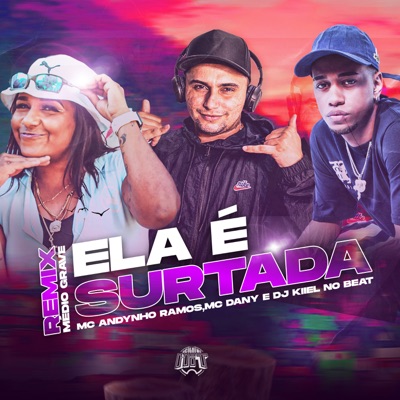 Ela É Surtada (Remix) [feat. De Olho no Hit] - Single