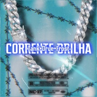 Corrente Brilha (feat. Frost & Drue) - Single - TANK