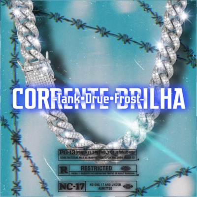 Corrente Brilha (feat. Frost & Drue) - Single