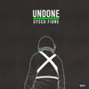 Stream & download Undone - Single