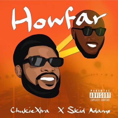 Howfar (feat. Skid Adams) - Single