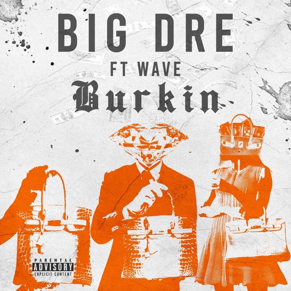 Burkin (feat. BigWave)
