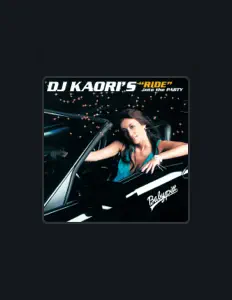 Listen to DJ KAORI, watch music videos, read bio, see tour dates & more!