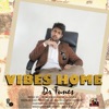 Vibes Home - Single