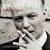 Karel Hála - Hádej, Matyldo