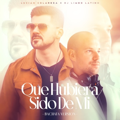 Que Hubiera Sido De Mi (Bachata Version) [Bachata Version] - Single