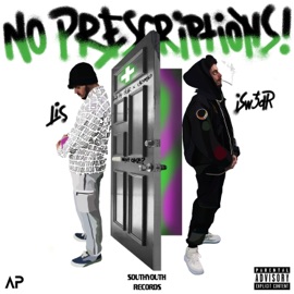 No Prescriptions (feat. Lis) iSw3ar