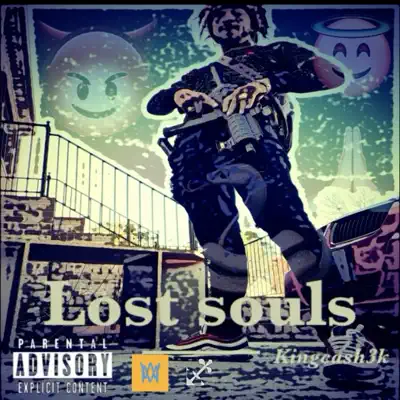 Listen to Lost Souls by Kingcash3k