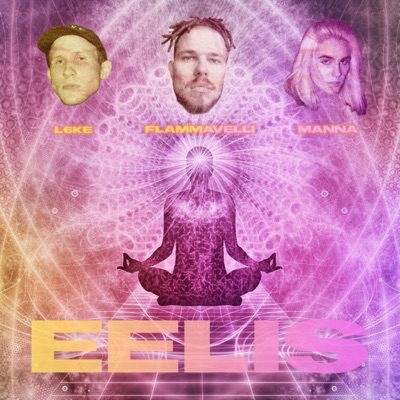 Eelis (feat. Lõke & Manna) - Single