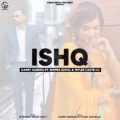 Ishq (feat. shipra goyal & Myles Castello) artwork