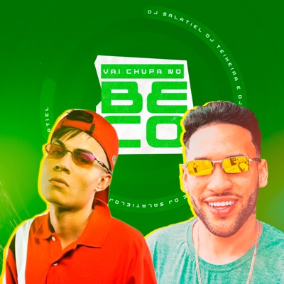 Vai Chupa no Beco (feat. DJ Salatiel) - Single