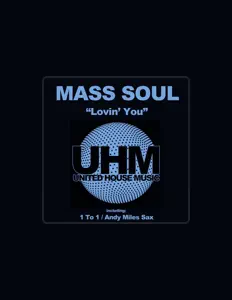 Écoutez Mass Soul, regardez des vidéoclips, lisez la biographie, consultez les dates de tournée et plus encore !