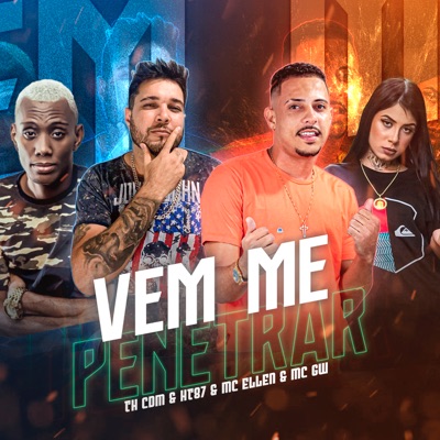 Vem Me Penetrar (feat. MC GW) - Single