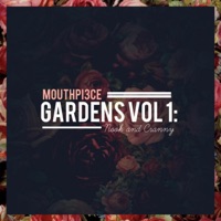 Gardens Vol 1: Nook and Cranny Ep - Mouthpi3ce