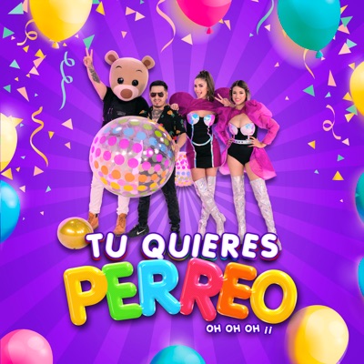 Tu Quieres Perreo (feat. Osito Lima) - Single
