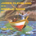 Rev. James Cleveland & The Angelic Choir