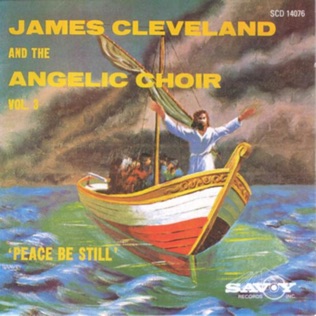 Rev. James Cleveland Peace Be Still