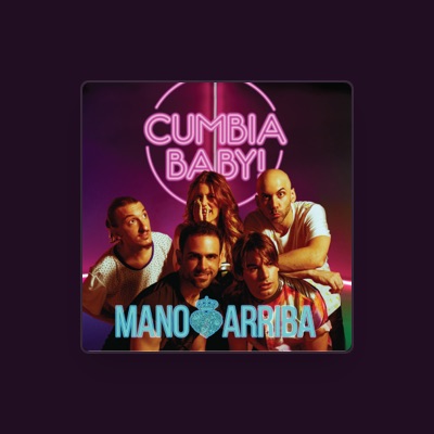 Listen to MANO ARRIBA, watch music videos, read bio, see tour dates & more!