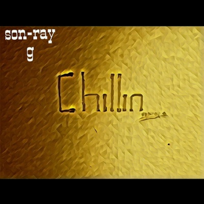 Chillin' - Single