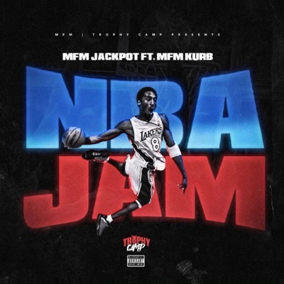 NBA JAM (feat. MFM Kurb) - Single