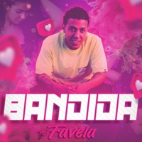Bandida - Single - MC FAVELA