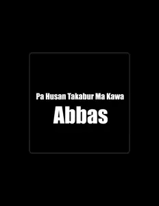 Poslechněte si interpreta Abbas, sledujte hudební videa, přečtěte si životopis, podívejte se na data turné a další informace.