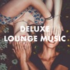 Deluxe Lounge Music