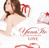 Love - Singles Best 2005-2010 - Yuna Ito